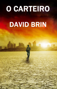 David Brin — O Carteiro