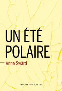 Anne Sward — Un été polaire