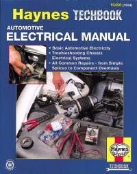 Ken Freund, Jon LaCourse, Mike Stubblefield, Bob Worthy, John H. Haynes — Automotive Electrical Manual
