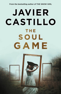 Javier Castillo — The Soul Game