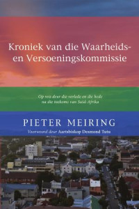 Piet Meiring; — Kroniek van die Waarheids- en versoeningskommissie