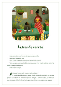 Irene Vasco, Illustrated short stories — Letras de carvão. Uma história sobre as comunidades de afrodescendentes e seu esforço no sentido da alfabetização.