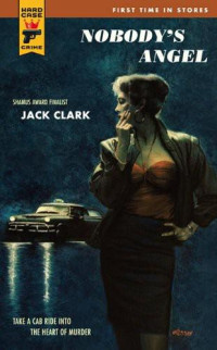 Jack Clark — Nobody's Angel