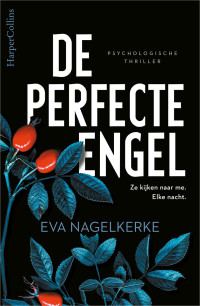 Eva Nagelkerke — De perfecte engel