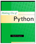 Gupta, Rashi — Making Use of Python