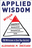 Alexander Ineichen — Applied Wisdom: 700 Witticisms to Save Your Assets