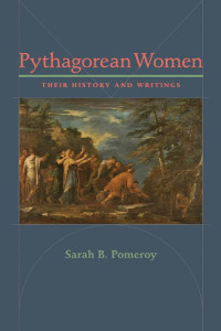 Sarah B. Pomeroy — Pythagorean Women: Their History and Writings