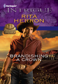 Rita Herron — Brandishing a Crown