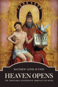 Sutton, Matthew Lewis.; — Heaven Opens: