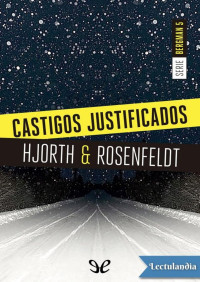 Michael Hjorth & Hans Rosenfeldt — Castigos justificados