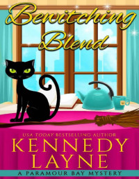 Kennedy Layne — Bewitching Blend (Paramour Bay Mystery 2)