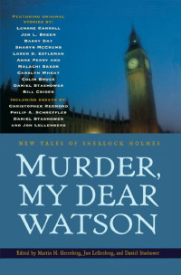 John Lellenberg — Murder, My Dear Watson