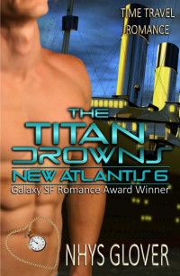 Nhys Glover — The Titan Drowns