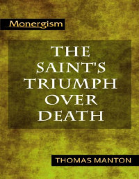 Thomas Manton — The Saint's Triumph Over Death