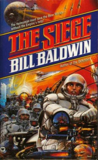 Bill Baldwin — The Siege