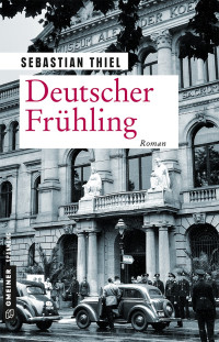 Sebastian Thiel — Deutscher Frühling