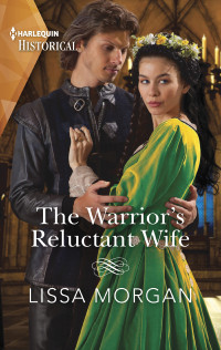 Lissa Morgan — The Warrior's Reluctant Wife