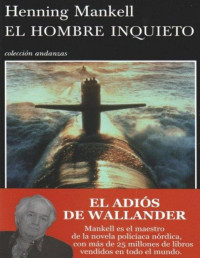 Henning Mankell — El Hombre Inquieto