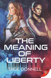 Sage Donnell — The Meaning of Liberty