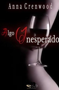 Anna Crenwood — Algo inesperado