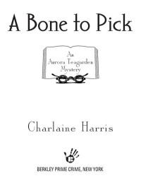 Charlaine Harris — A Bone to Pick