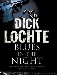 Dick Lochte — Blues in the Night