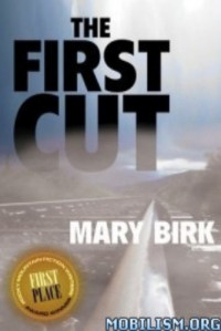 Mark Birk  — The First Cut