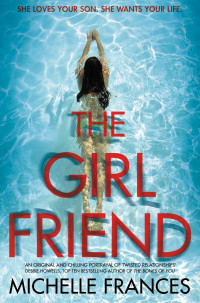 Michelle Frances — The Girlfriend