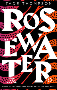 Tade Thompson — Rosewater