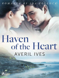 Averil Ives — Haven Of The Heart