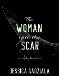 Jessica Gadziala — The Woman with the Scar