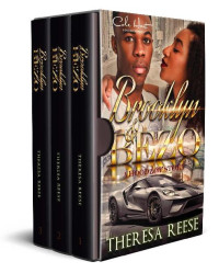 Theresa Reese — Brooklyn & Bezo Complete Series: A Hood Love Story Box Set