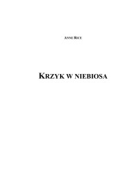 Krzyk w niebiosa — Rice Anne