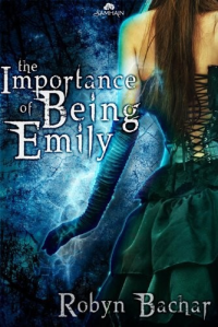 Robyn Bachar — The Importance of Being Emily