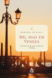 Marlena de Blasi — Mil dias em Veneza