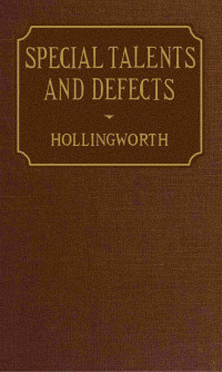 Leta S. Hollingworth — Special talents and defects