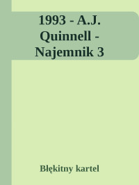 Błękitny kartel — 1993 - A.J. Quinnell - Najemnik 3