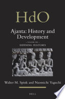 Walter Spink — Ajanta: History and Development, Volume 6 Defining Features