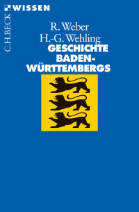 Weber, Reinhold. — Geschichte Baden-Württembergs