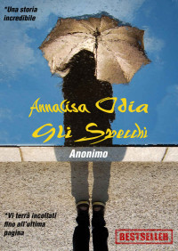 Madeline Pseudonimo — Annalisa odia gli specchi (Italian Edition)