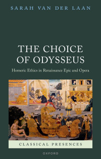 Sarah Van der Laan — The Choice of Odysseus