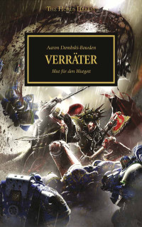 Aaron Dembski-Bowden — Verräter