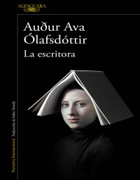 Auður Ava Ólafsdóttir — LA ESCRITORA