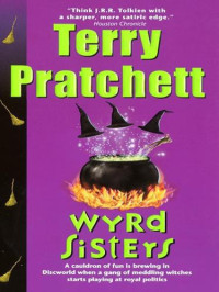 Terry Pratchett — Wyrd Sisters