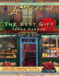 Irene Hannon — The Best Gift