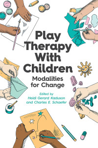 Heidi Gerard Kaduson;Charles E. Schaefer; & Charles E. Schaefer — Play Therapy With Children