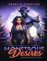 Serena Simpson — Monstrous Desires: An Unexpected Monster Romance