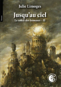 Julie Limoges [Limoges, Julie] — Jusqu'au ciel