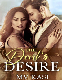 M.V. Kasi — The Devil’s Desire: Marriage Rules with Enemy (Captive Brides #2)