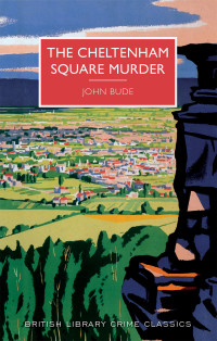 John Bude — The Cheltenham Square Murder